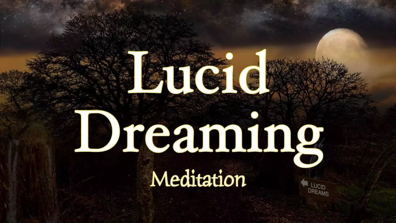 Lucid dreams meditation